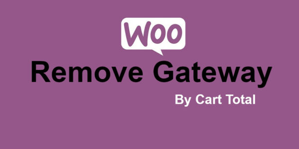 How to Remove Payment Gateways in WooCommerce by Cart Total