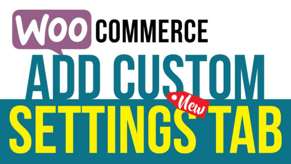Adding a custom tab to the WooCommerce settings page