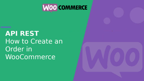 How to create an order in WooCommerce via REST API