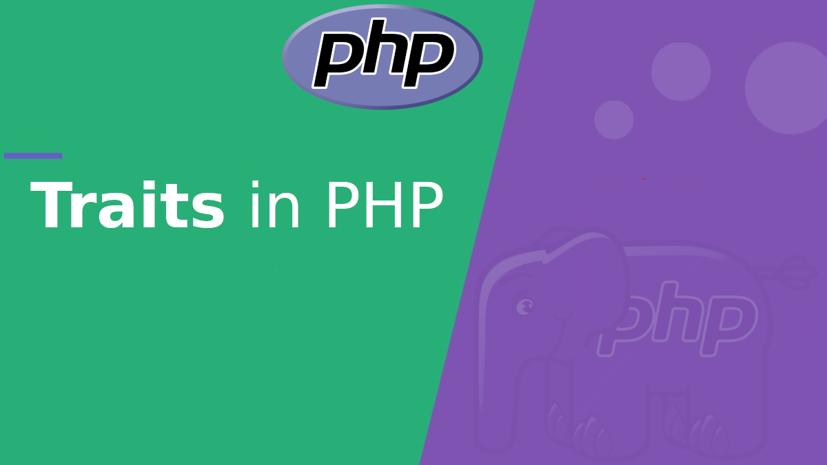 Qué son los Traits en PHP y para qué sirven?