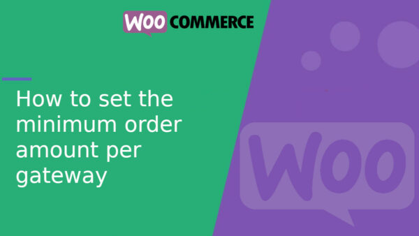 How to set the minimun order amount per gateway