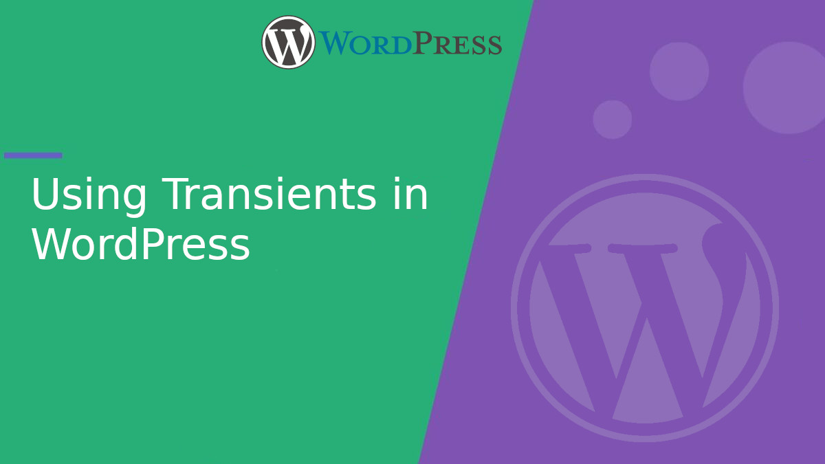 Using Transients in WordPress