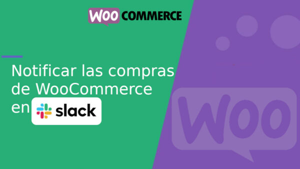 Integrar WooCommerce con Slack para notificaciones de compra