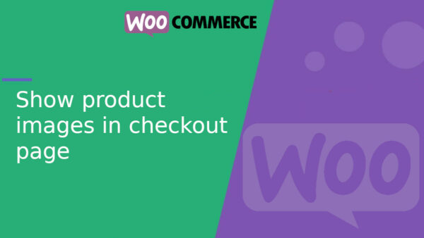 Show product images in checkout page in WooCommerce