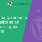 taxonomía personalizada en wordpress