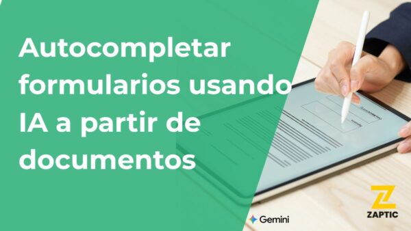 Cómo autocompletar formularios usando IA a partir de documentos